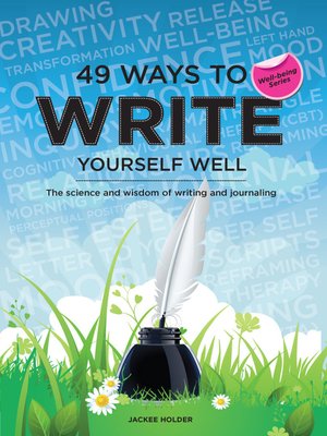 cover image of 49 Ways to Write Yourself Well